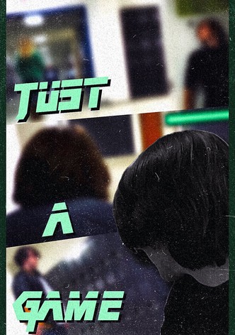 Just A Game