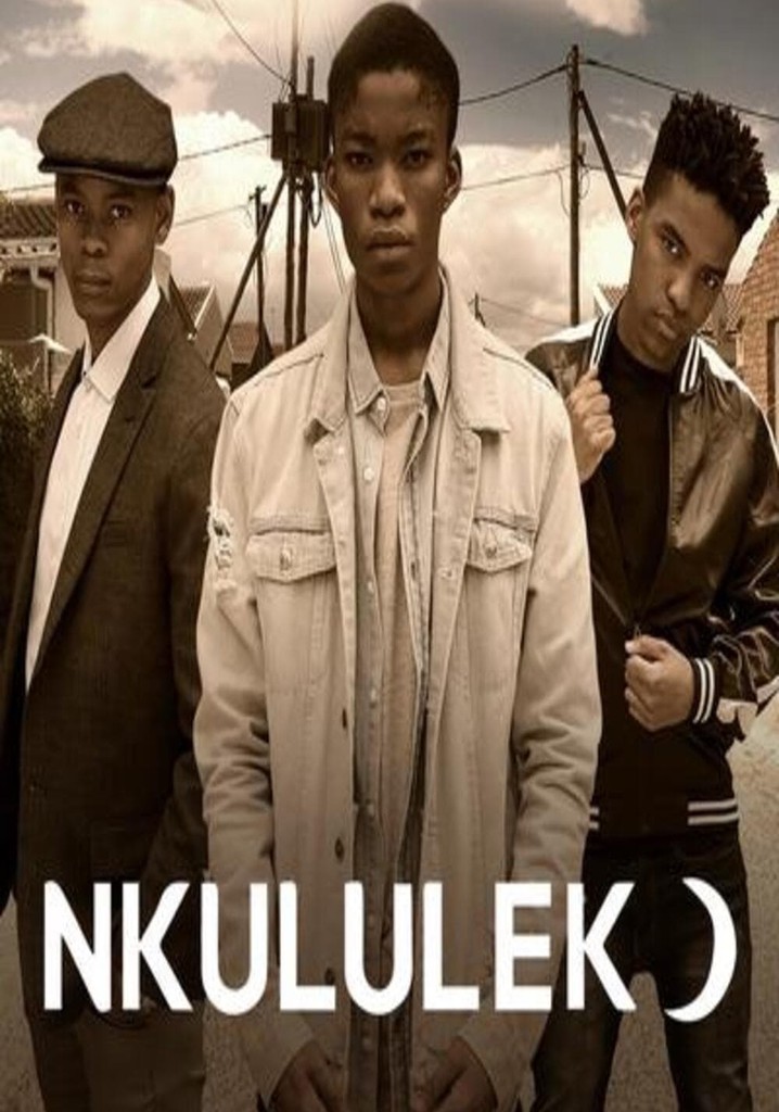 Nkululeko - watch tv series streaming online
