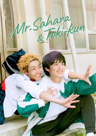 Mr. Sahara & Toki-kun