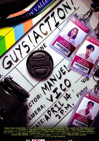 Guys! Action!