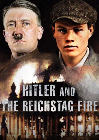 Hitler and the Reichstag Fire