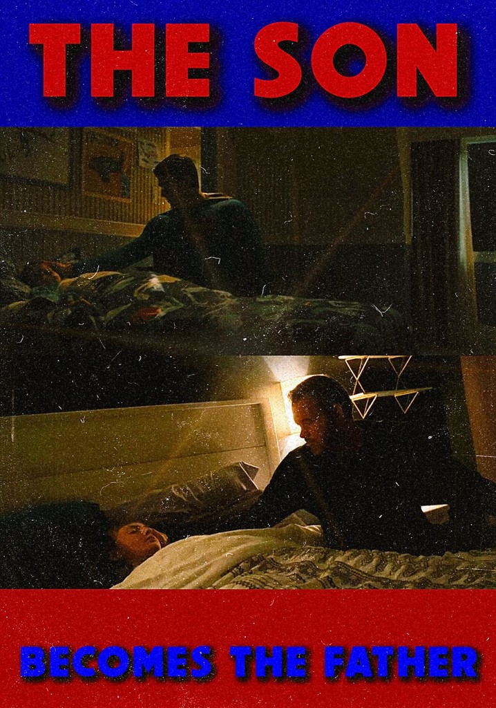 The Son Becomes The Father