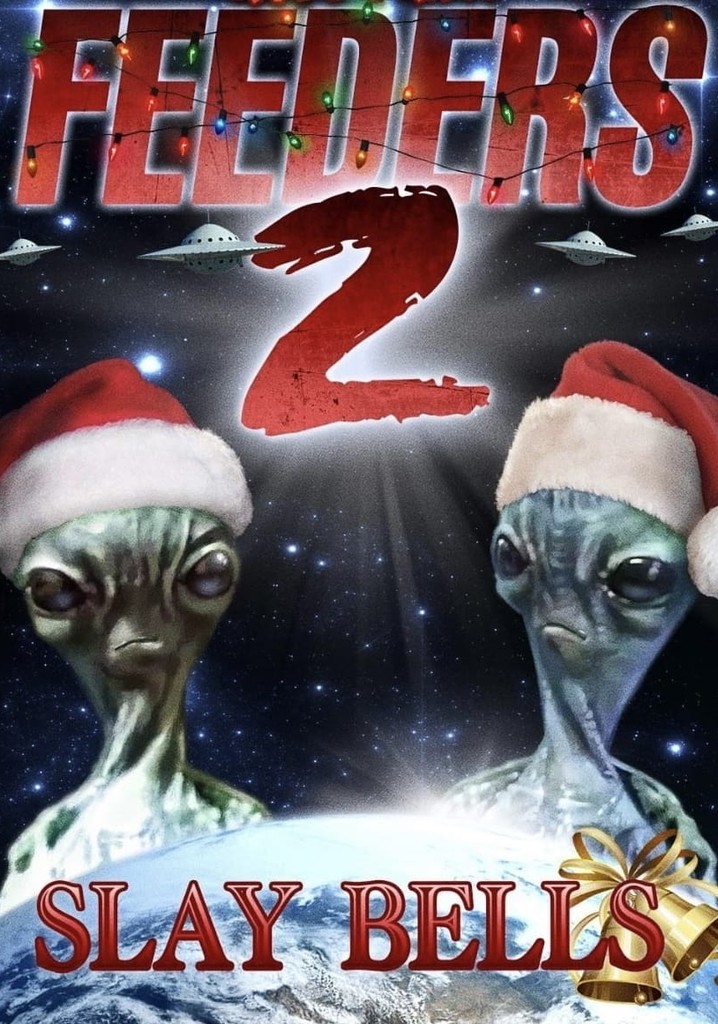 Feeders 2: Slay Bells