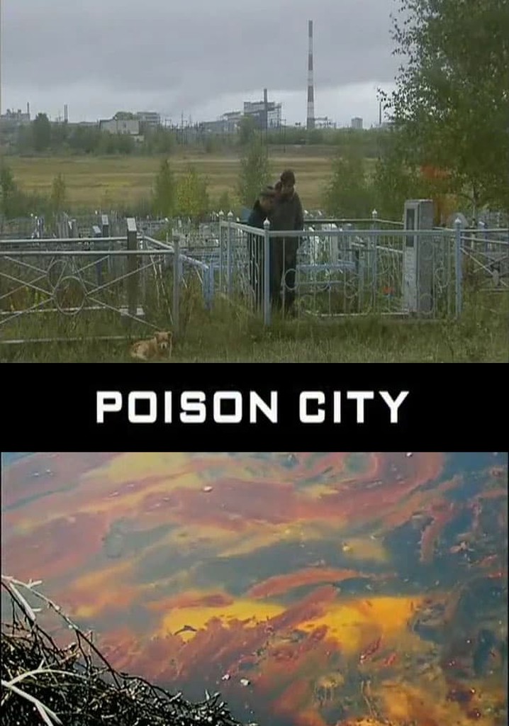 Russia: Poison City