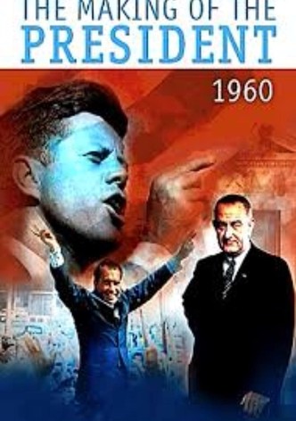 The Making of the President 1960
