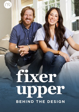 Fixer Upper - Behind the Design