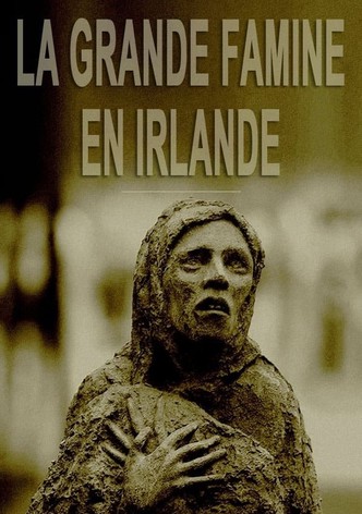 La Grande Famine en Irlande