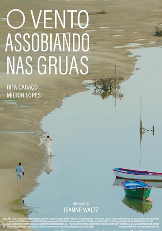 O Vento Assobiando nas Gruas