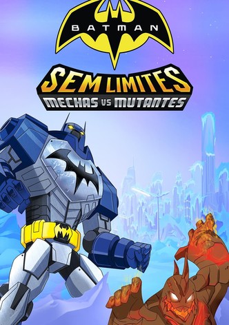 Batman Sem Limites: Mechas vs. Mutantes