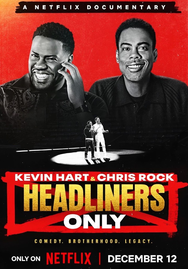 Kevin Hart & Chris Rock Headliners Only streaming