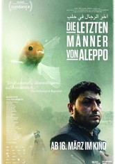 Die letzten Männer von Aleppo