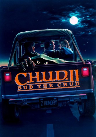 C.H.U.D. 2