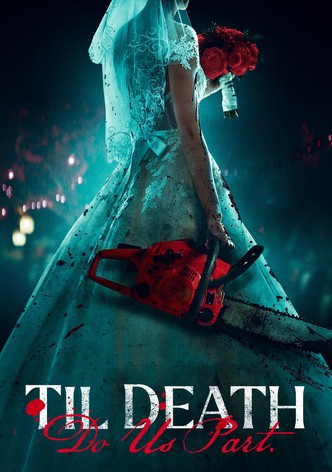 Til Death Do Us Part