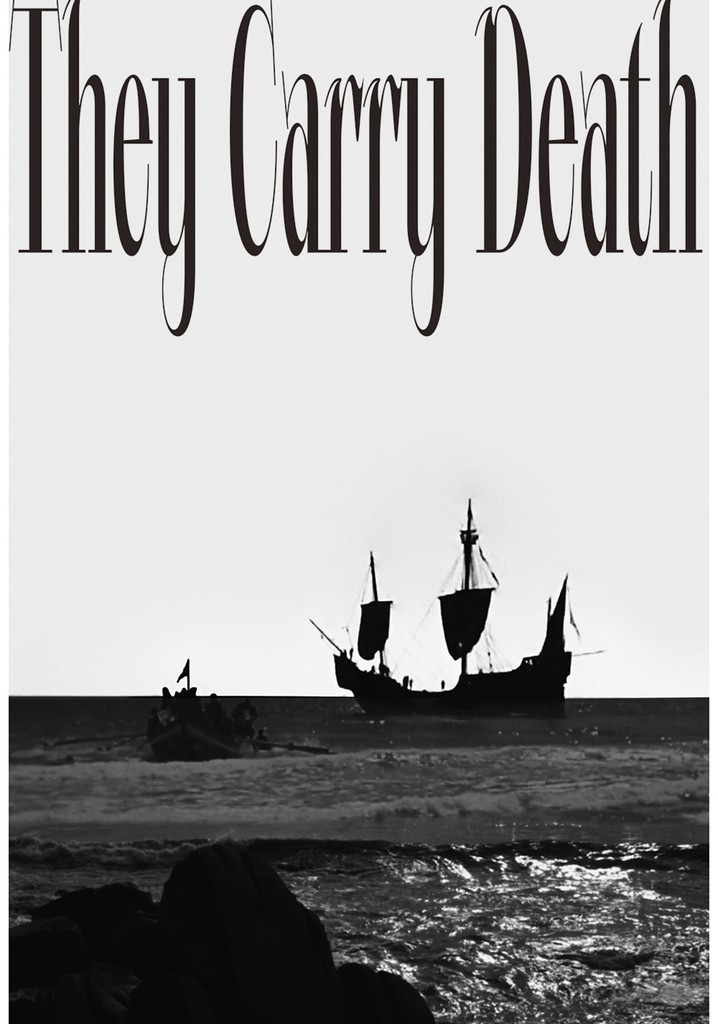 They Carry Death