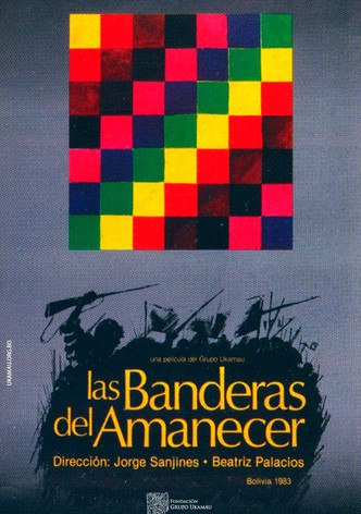 Las banderas del amanecer