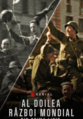 Al Doilea Război Mondial: Din prima linie