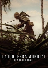 La II Guerra Mundial: Desde el frente - Temporada 1