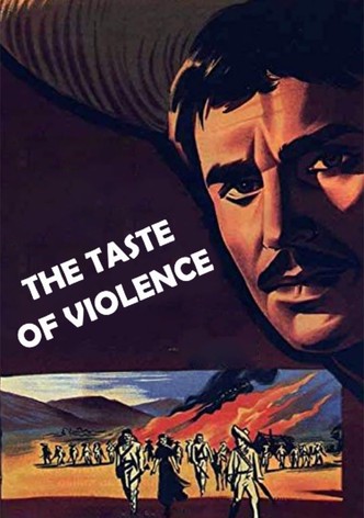 The Taste of Violence