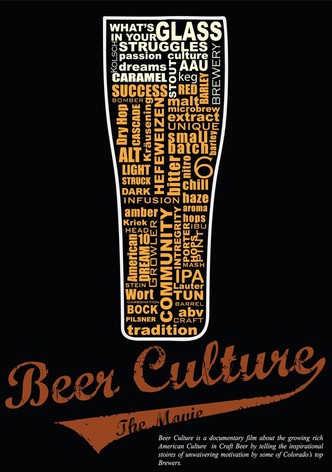 Beer Culture The Movie