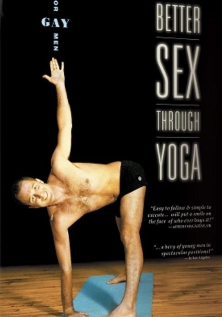Better Sex Through Yoga for Gay Men