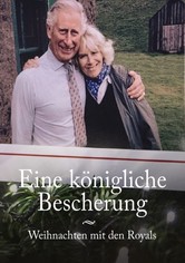 Eine königliche Bescherung - Weihnachten mit den Royals