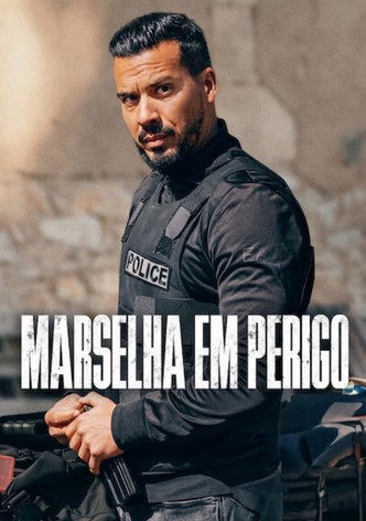 Marselha em Perigo