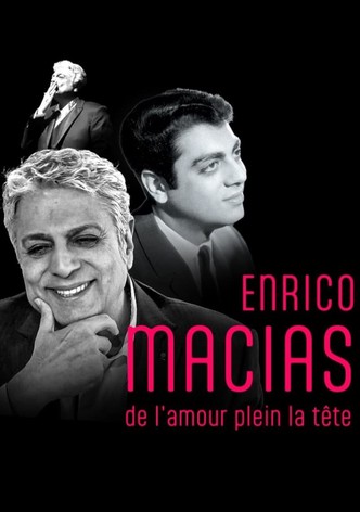 Enrico Macias, de l'amour plein la tête