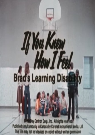 If You Knew How I Feel: Brad's Learning Disability