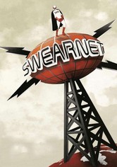 Swearnet: The Movie