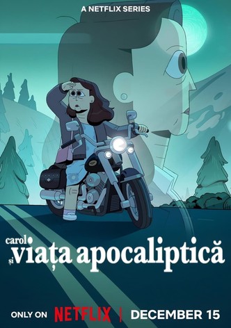 Carol și viața apocaliptică