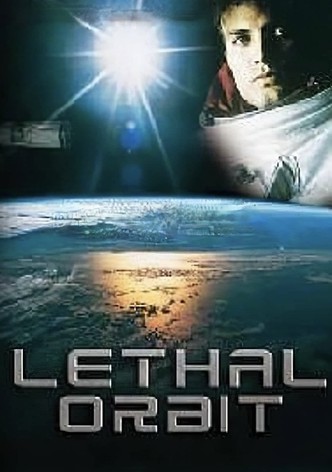 Lethal Orbit