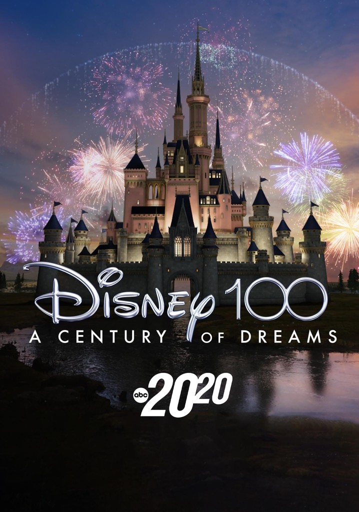 Disney 100: A Century of Dreams – A Special Edition of 20/20