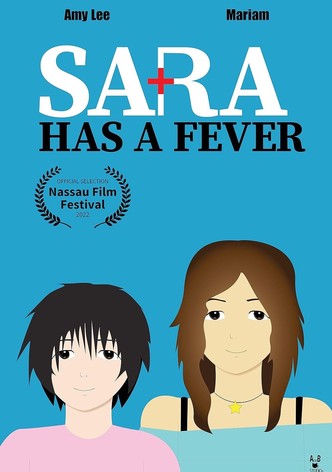 Sara Has A Fever