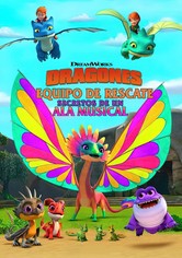 Dragones al rescate: El secreto del Ala Cantarina