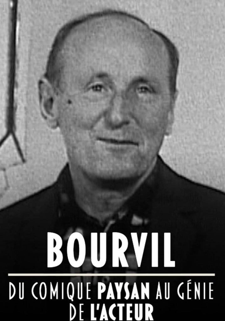 Bourvil, du comique paysan au génie de l'acteur