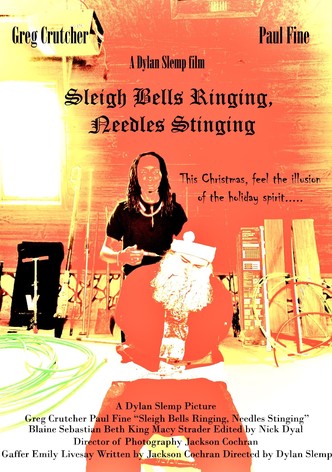 Sleigh Bells Ringing, Needles Stinging