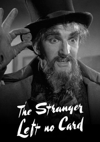 The Stranger Left No Card