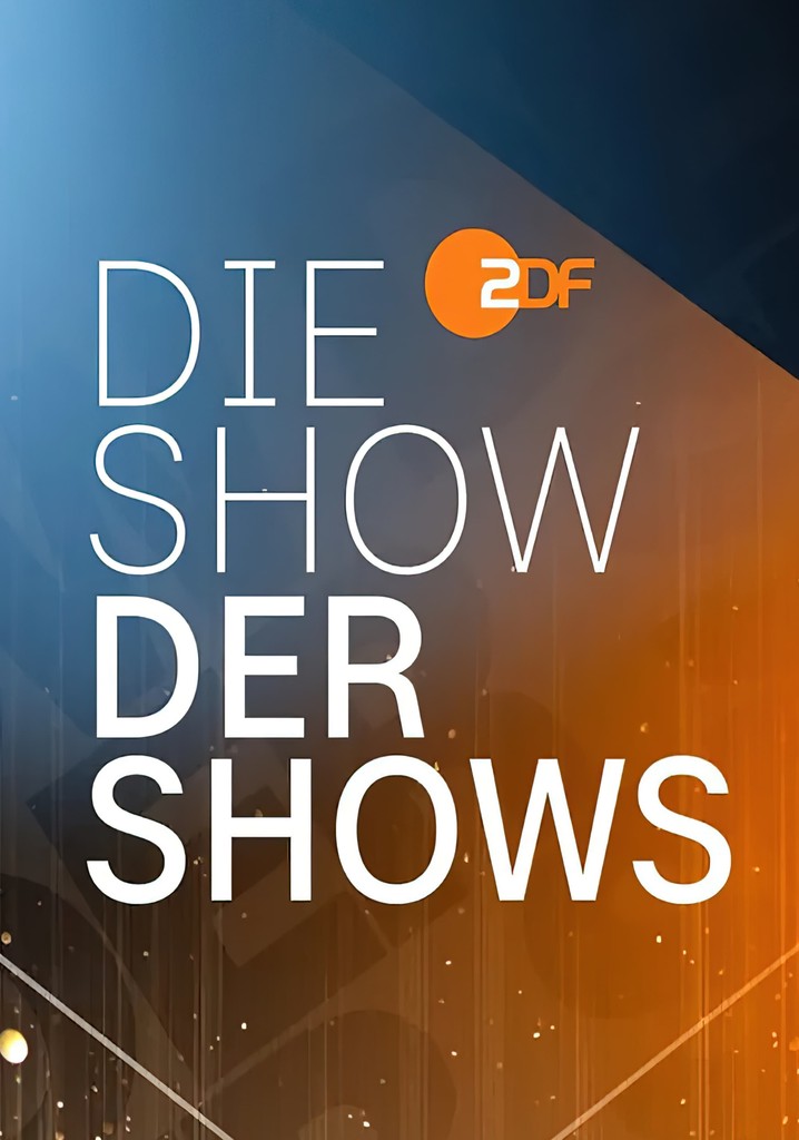 Die Show der Shows