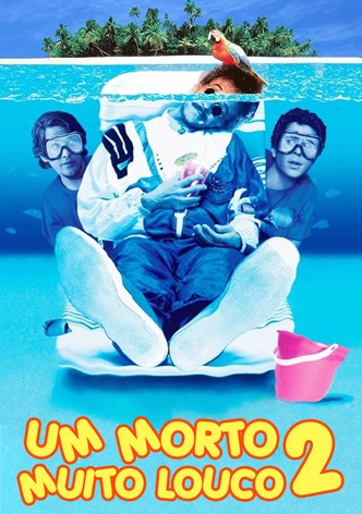 Um Morto Muito Louco 2