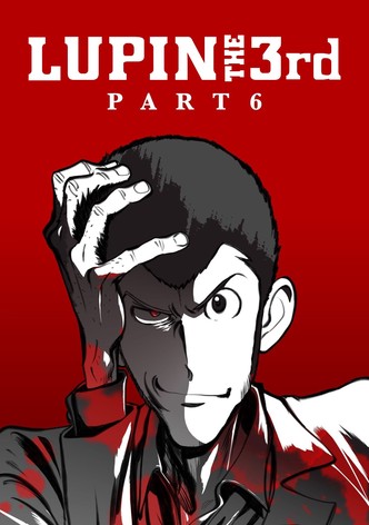 Lupin the 2025 third streaming