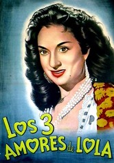 Los tres amores de Lola