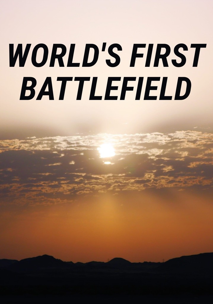 World's First Battlefield