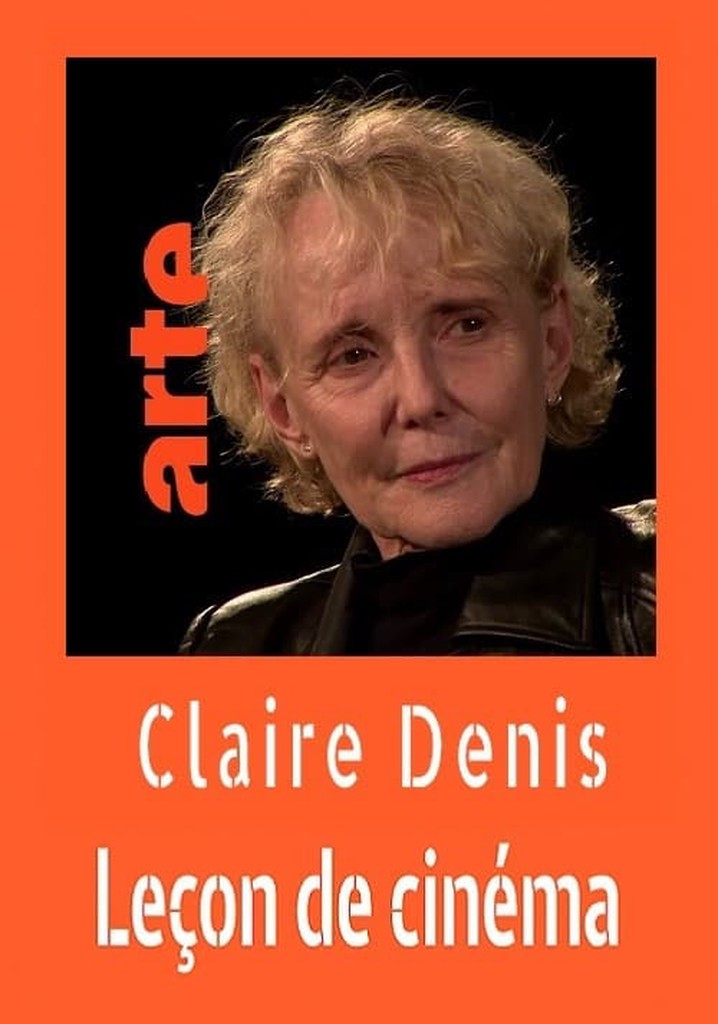 Claire Denis : Leçon de cinéma