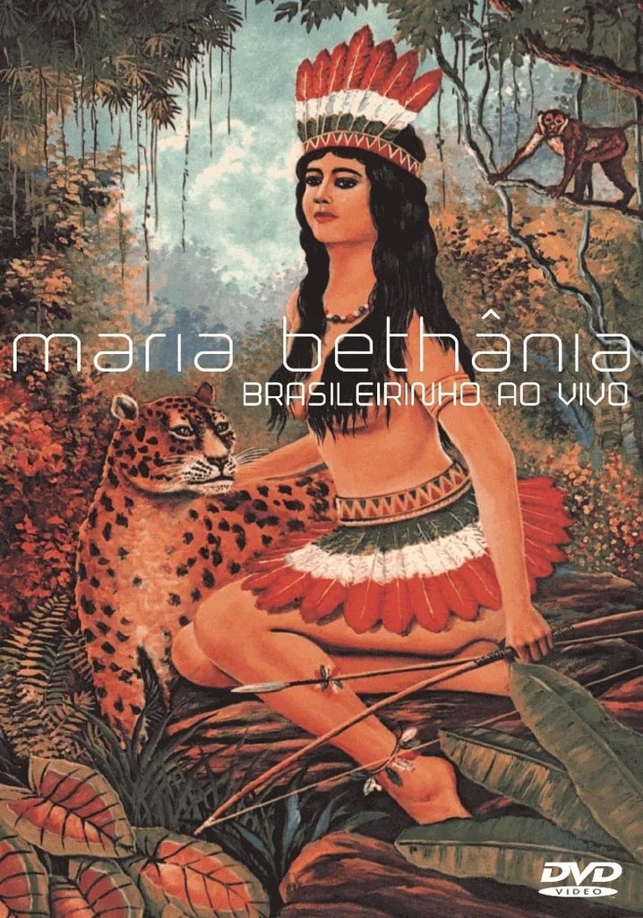 Maria Bethânia: Brasileirinho Ao Vivo