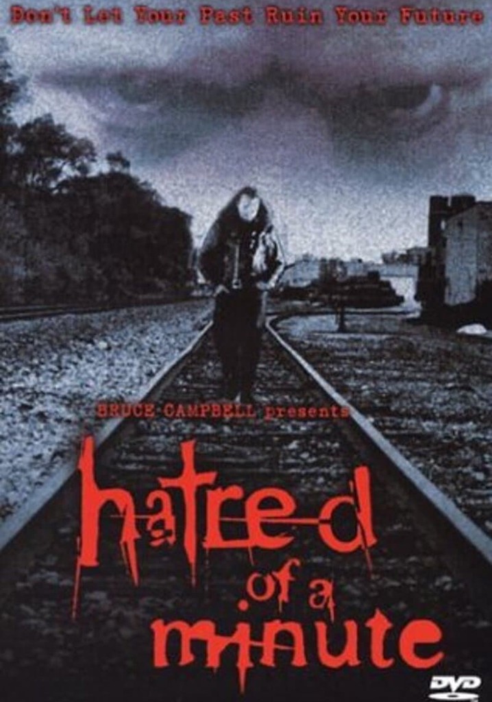 Hatred Of A Minute