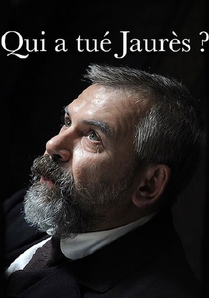 Qui a tué Jaurès ?