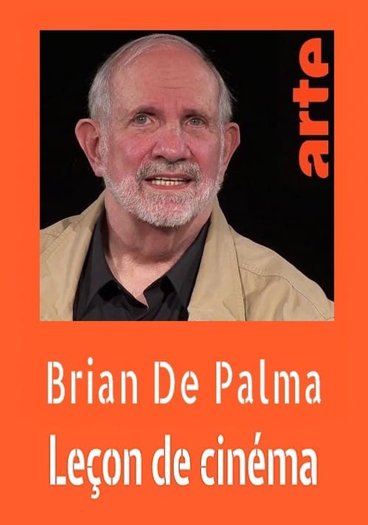 Brian De Palma par Brian De Palma Leçon de cinéma