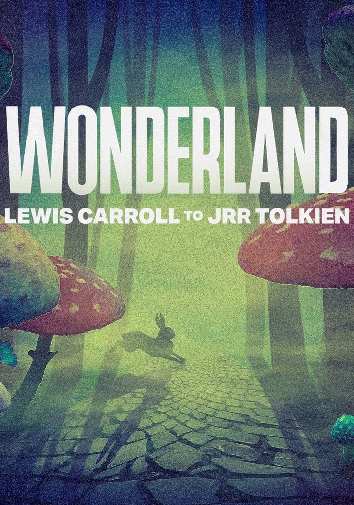 Wonderland watch tv show streaming online