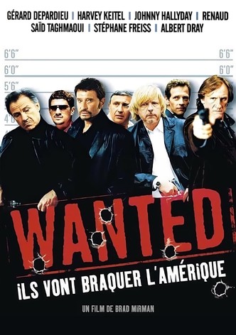 Wanted : Ils vont braquer l'Amérique