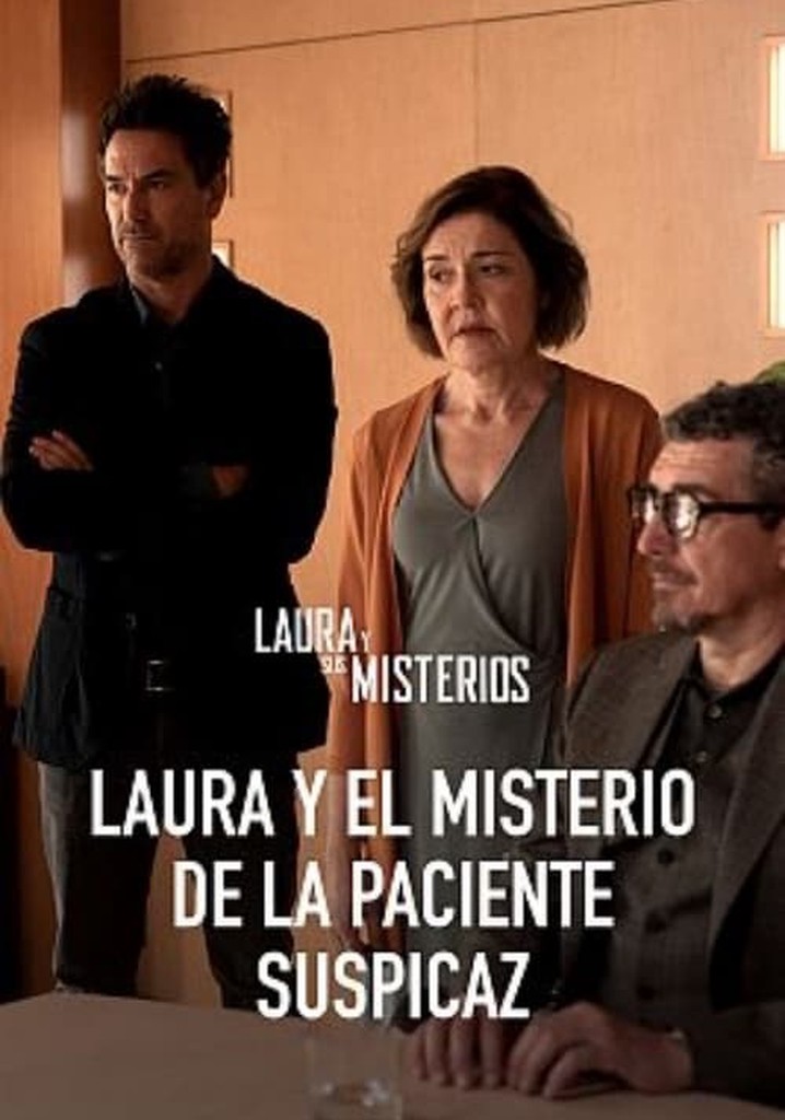 Laura y el misterio del paciente suspicaz